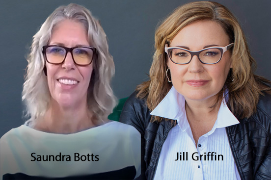 Saundra Botts and Jill Griffin