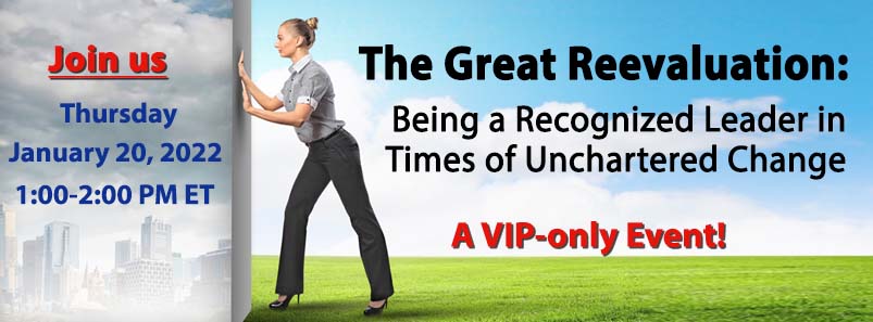 The Great Reevaluation: Being a Recognized Leader in Times of Unchartered Change